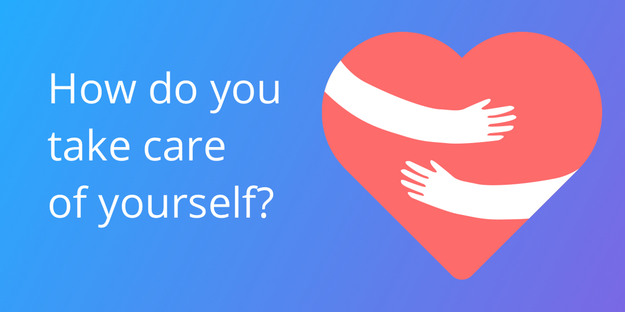 White text on blue background asking how do you take care of yourself?