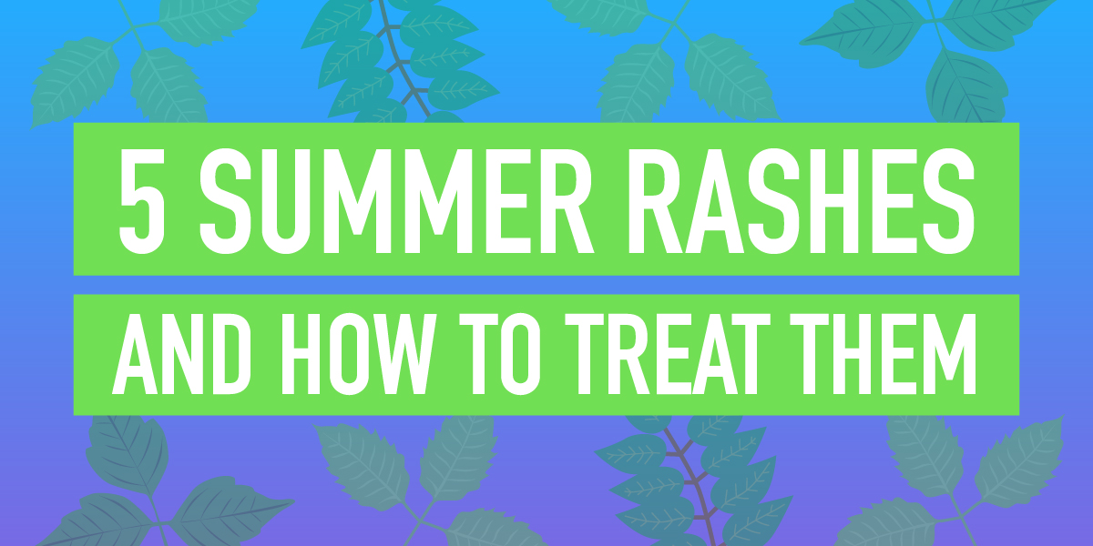 5 Common Summer Rashes + How to Treat Them