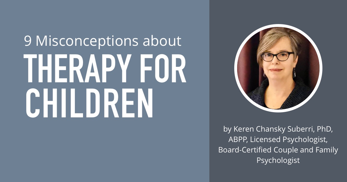 9 Misconceptions about Therapy for Children