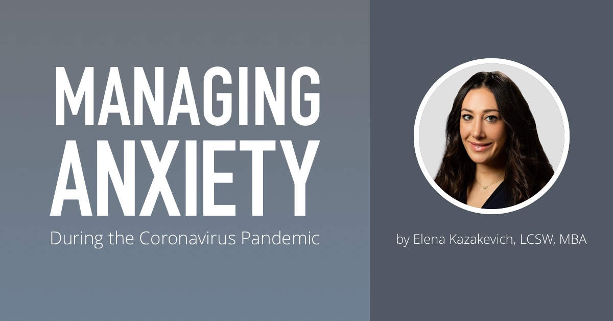 Managing Anxiety During the Coronavirus Pandemic